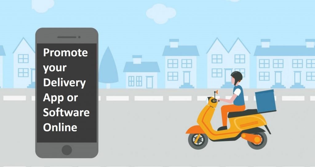 How to Promote Your Delivery App or Software Online