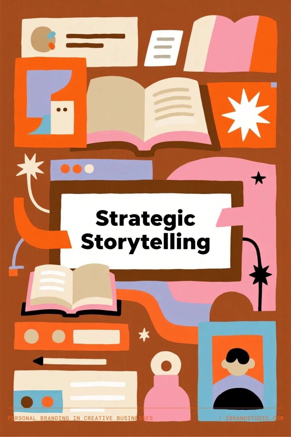 Tell Your Story Strategically